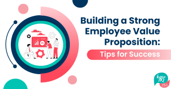 blog building a strong employee value proposition tips for success