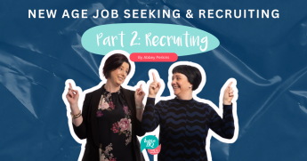 blog images new age job seeking & recruiting part 1 & 2 (1)