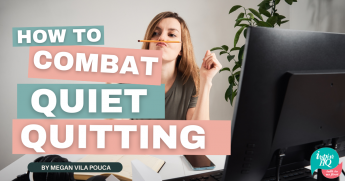 how to combat quiet quitting blog